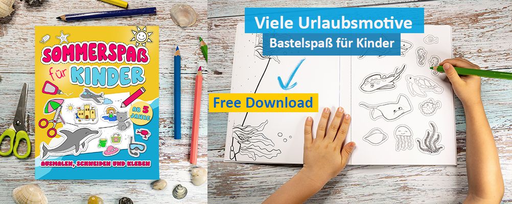 Sommerspaß für Kinder - DIY Bastelidee und Beschäftigung für deine Kinder in den Sommerferien - Free Download