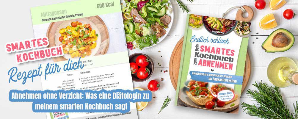 Abnehmen ohne Verzicht: Was eine Diätologin zu meinem smarten Kochbuch sagt - Rezept für dich zum Ausprobieren